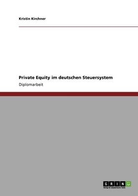 Private Equity im deutschen Steuersystem