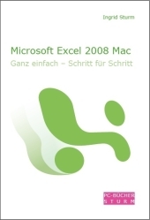 Microsoft Excel 2008 Mac - Ingrid Sturm