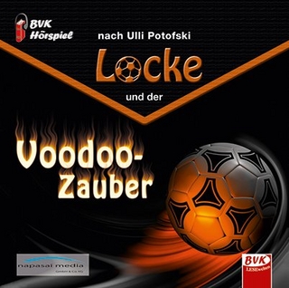 Hörspiel zu Locke und der Voodoo-Zauber