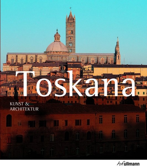 Toskana - Anne M&uuml;ller von der Haegen, Ruth F. Strasser