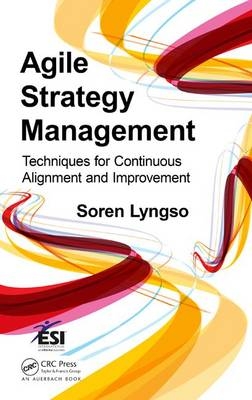 Agile Strategy Management -  Soren Lyngso