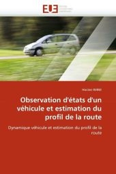 Observation d''�tats d''un V�hicule Et Estimation Du Profil de la Route -  Imine-H