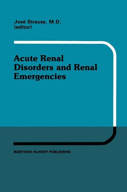 Acute Renal Disorders and Renal Emergencies - 