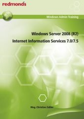 Windows Server 2008 (R2) - Internet Information Services 7.0/7.5 - Christian Zahler