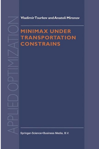 Minimax Under Transportation Constrains