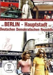 Ostberlin - Hauptstadt der Deutschen Demokratischen Republik, 1 DVD. Tl.1