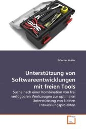 Unterstützung von Softwareentwicklungen mit freien Tools