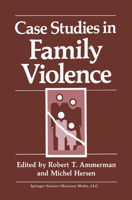 Case Studies in Family Violence - 