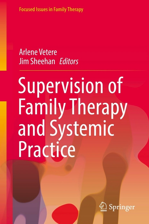 Supervision of Family Therapy and Systemic Practice - 