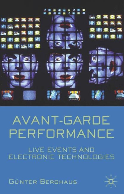 Avant-garde Performance -  G nter Berghaus