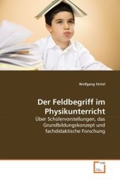 Der Feldbegriff im Physikunterricht