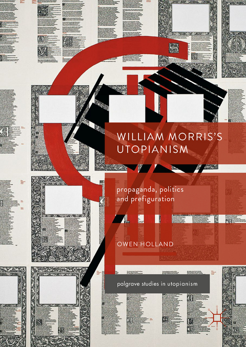 William Morris&rsquo;s Utopianism - Owen Holland