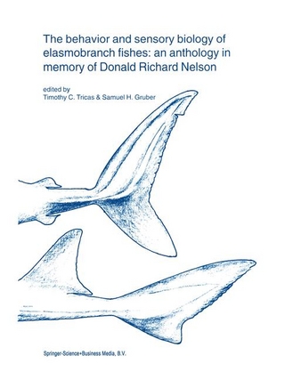 behavior and sensory biology of elasmobranch fishes: an anthology in memory of Donald Richard Nelson