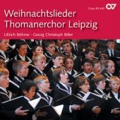 Weihnachtslieder - Thomanerchor Leipzig, 1 Audio-CD