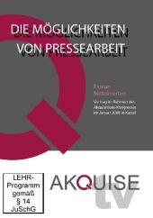 Die M&ouml;glichkeiten von Pressearbeit, DVD - Florian Mittelmerten