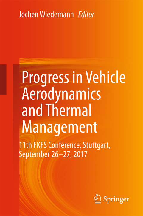 Progress in Vehicle Aerodynamics and Thermal Management - 