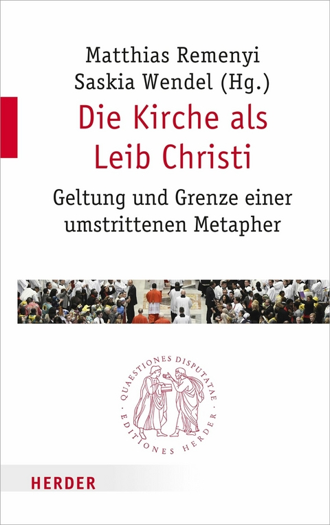 Die Kirche als Leib Christi - 
