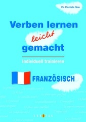 Verben lernen leicht gemacht - Französisch