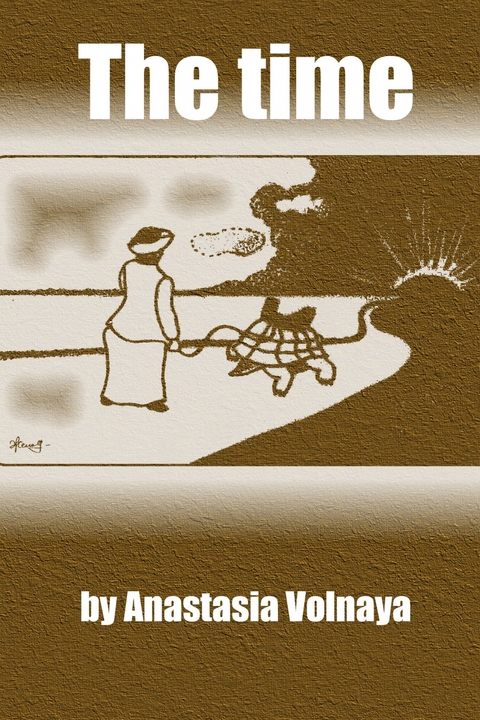 The time -  Anastasia Volnaya