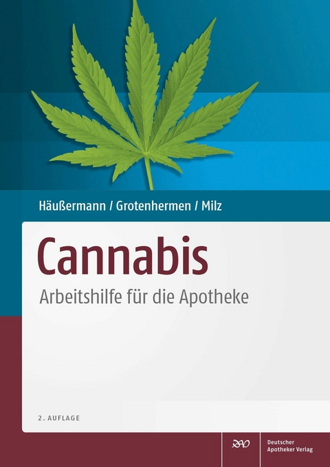 Cannabis - Klaus H&auml;u&szlig;ermann, Franjo Grotenhermen, Eva Milz