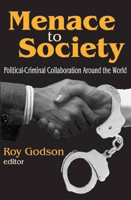 Menace to Society -  Roy Godson