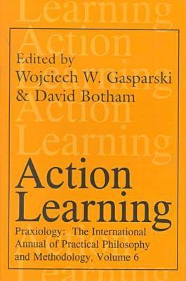 Action Learning -  Wojciech W. Gasparski