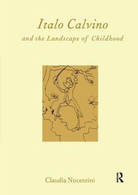 Calvino and the Landscape of Childhood -  University of Edinburgh) Claudia Nocentini (Lecturer in Italian