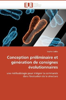Conception pr&eacute;liminaire et g&eacute;n&eacute;ration de consignes &eacute;volutionnaires -  Sakka-S
