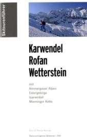Skitourenf&uuml;hrer Karwendel, Rofan, Wetterstein - Doris Neumayr, Thomas Neumayr