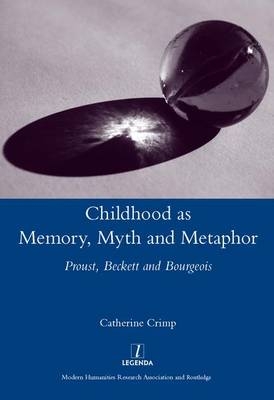 Childhood as Memory, Myth and Metaphor