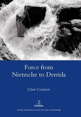 Force from Nietzsche to Derrida -  Clare Connors