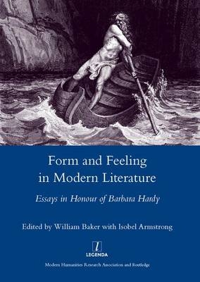Form and Feeling in Modern Literature -  Isobel Armstrong