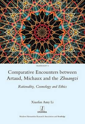 Comparative Encounters Between Artaud, Michaux and the Zhuangzi