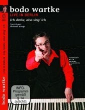 Ich denke, also sing ich, 1 DVD - Bodo Wartke