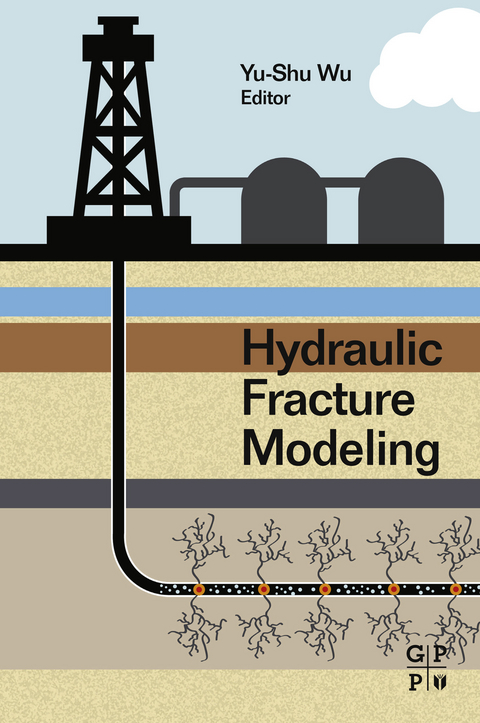 Hydraulic Fracture Modeling -  Yu-Shu Wu