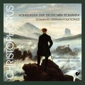 Chorlieder der deutschen Romantik, 1 Audio-CD