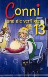 Conni und die verflixte 13, 1 Cassette - Liane Schneider