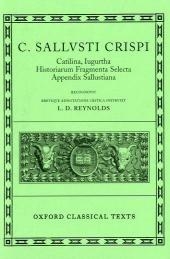 Sallust Catilina, Iugurtha, Historiarum Fragmenta Selecta; Appendix Sallustiana - 