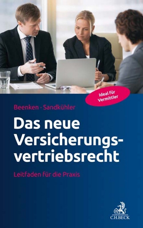 Das neue Versicherungsvertriebsrecht - Matthias Beenken, Hans-Ludger Sandk&uuml;hler