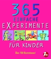 365 einfache Experimente für Kinder