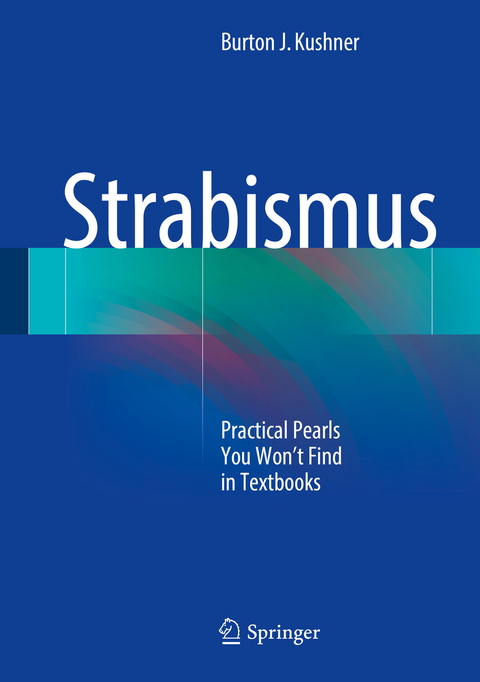 Strabismus - Burton J. Kushner