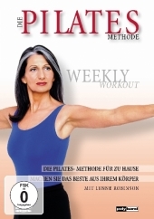 Die Pilates Methode, Weekly Workout, 1 DVD - 