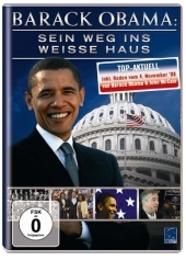 Barack Obama: Sein Weg ins Weiße Haus, 1 DVD