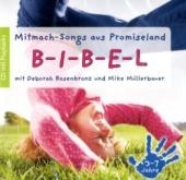 B-I-B-E-L Mitmach-Songs aus Promiseland, 1 Audio-CD