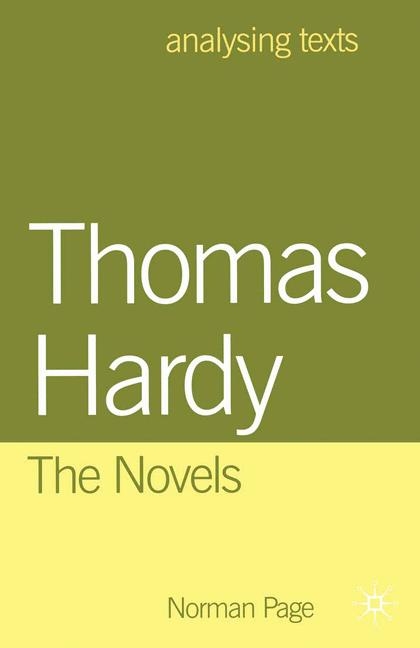 Thomas Hardy: The Novels -  Norman Page
