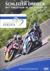 Schleizer Dreieck - 85 Jahre, mit Tradition in die Zukunft, 1 DVD