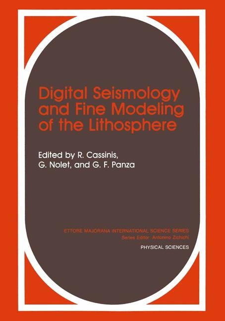 Digital Seismology and Fine Modeling of the Lithosphere - 