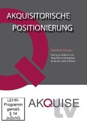 Akquisitorische Positionierung, DVD - Manfred Berger