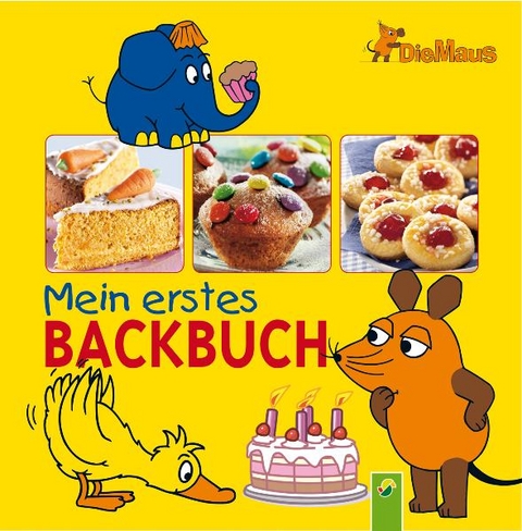 Die Maus - Mein erstes Backbuch