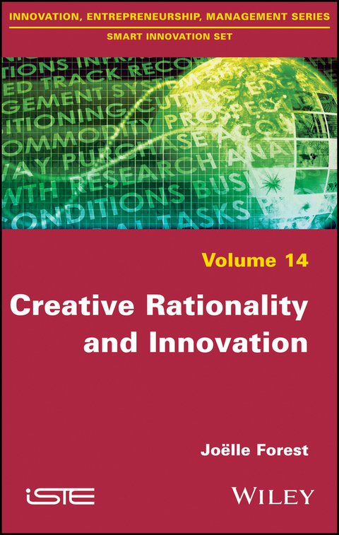 Creative Rationality and Innovation - Joelle Forest